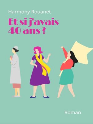 cover image of Et si j'avais 40 ans ?